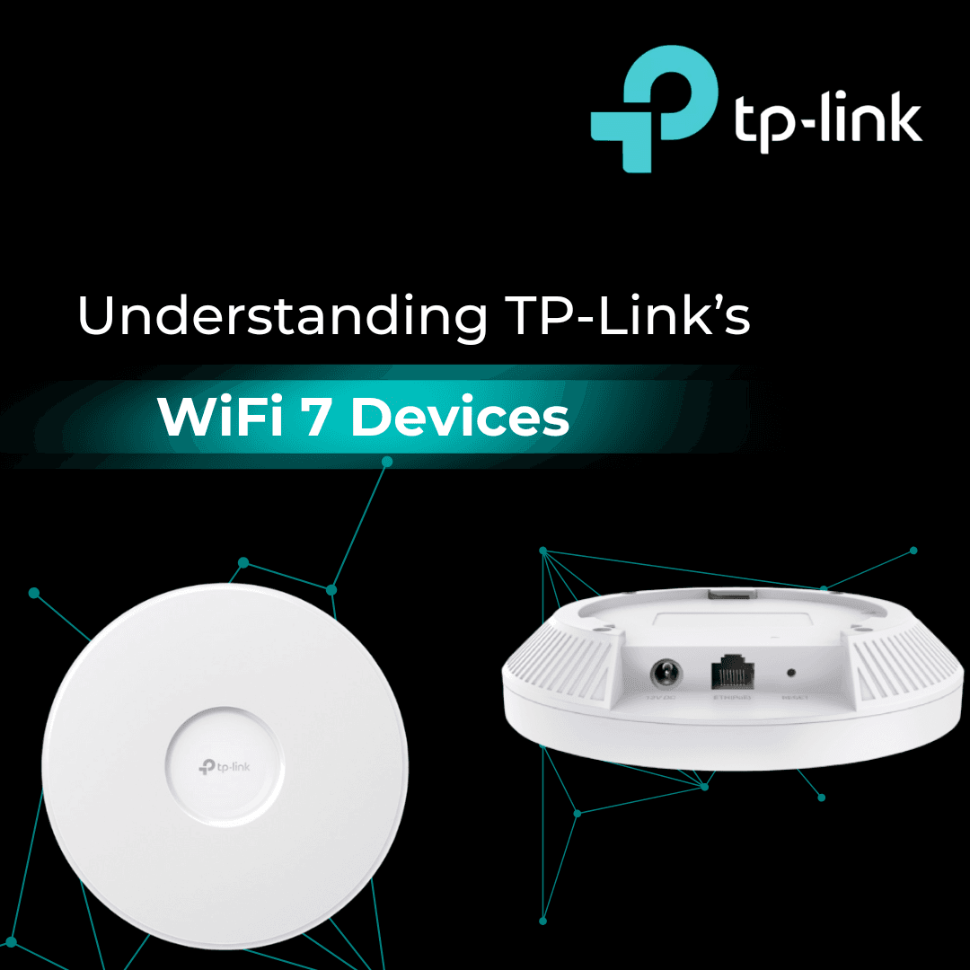 Understanding TP-Link's WiFi 7 Devices